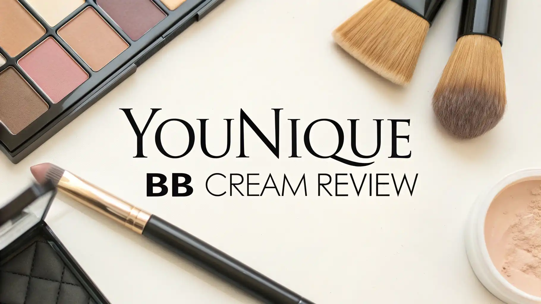 Younique BB Cream Review 2026: The Ultimate Guide