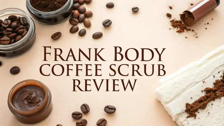 Frank Body Coffee Scrub Review 2026: Worth Your Money?