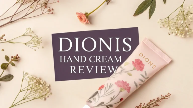 Dionis Hand Cream Review 2026: Is It Worth Trying?