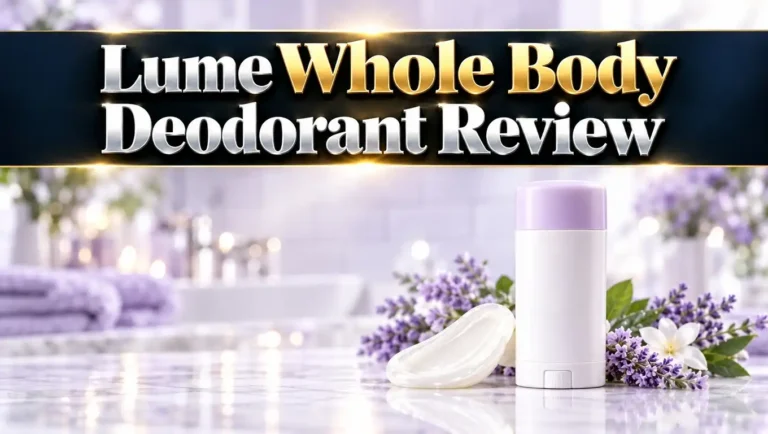 Lume Whole Body Deodorant Review 2026: Worth It?