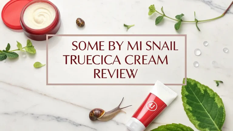 Some By Mi Snail Truecica Cream Review 2026: Worth Trying?